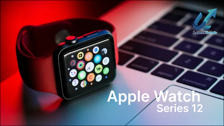 Apple Watch Series 12: one of the Best Smartwatches in India