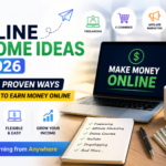 Best Online Income Ideas in 2026: Start Earning from Anywhere