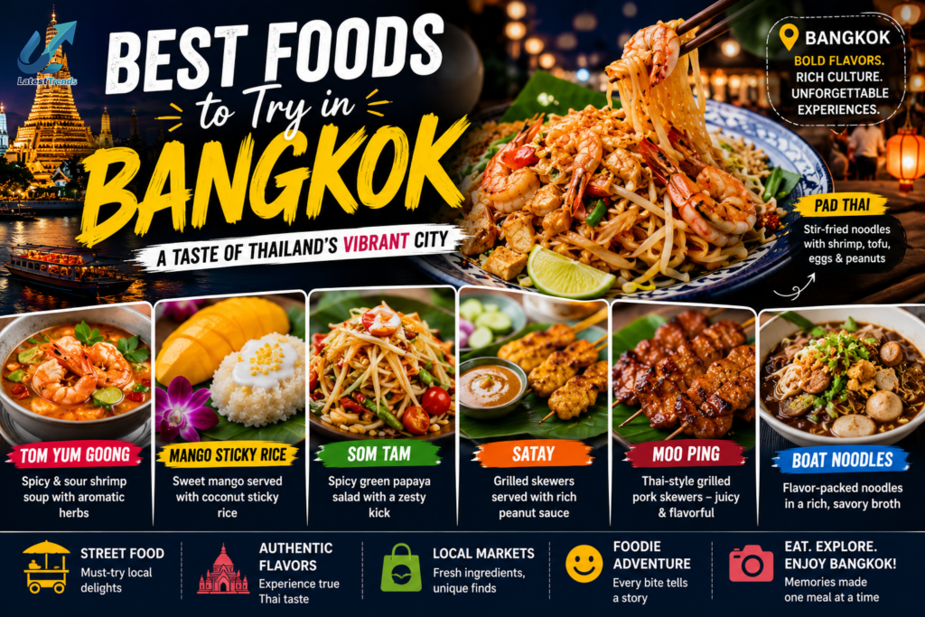 Best Foods to Try in Bangkok
